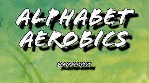 Alphabet Aerobics Lyrics