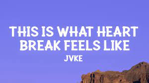 Jvke – This Is What Heart Break Feels Like Lyrics