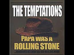 Papa Was A Rolling Stone Lyrics