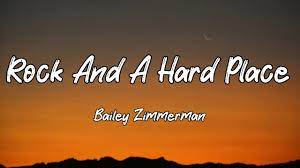 Rock And A Hard Place Bailey Zimmerman Lyrics