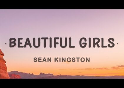 Sean Kingston Beautiful Girls Lyrics