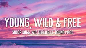 Young Wild And Free Lyrics