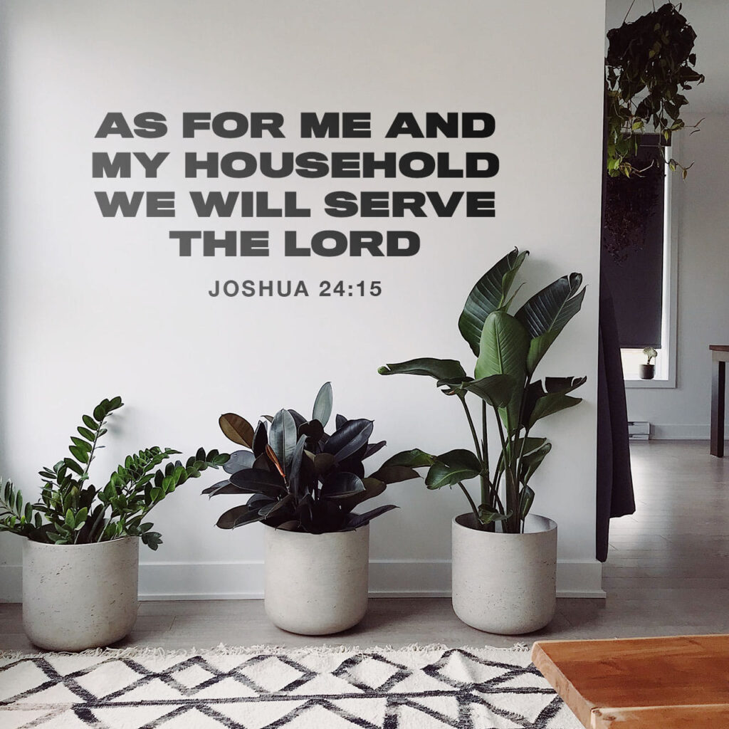 As For Me And My House We Will Serve The Lord Lyrics