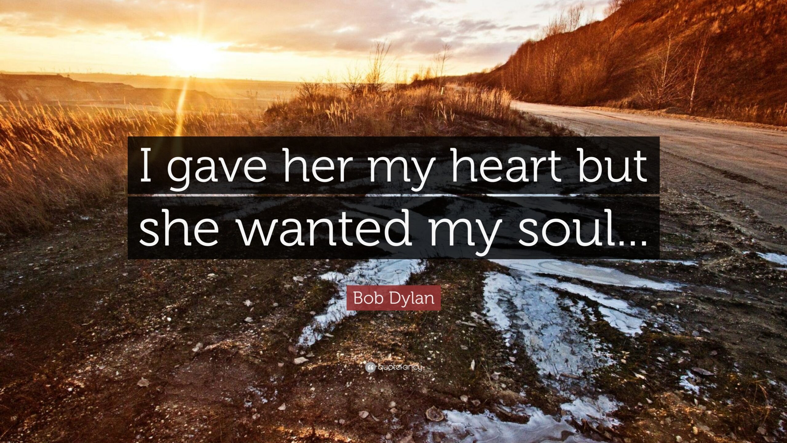 Gave Her My Heart But She Wanted My Soul Lyrics