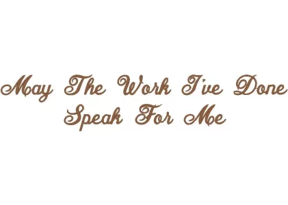 May The Work I’ve Done Speak For Me Lyrics