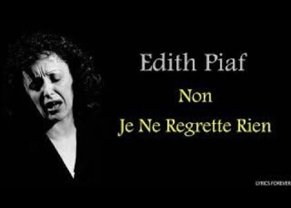 Edith Piaf Non, Je Ne Regrette Rien Lyrics