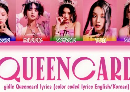 (g)i-Dle Queencard Lyrics