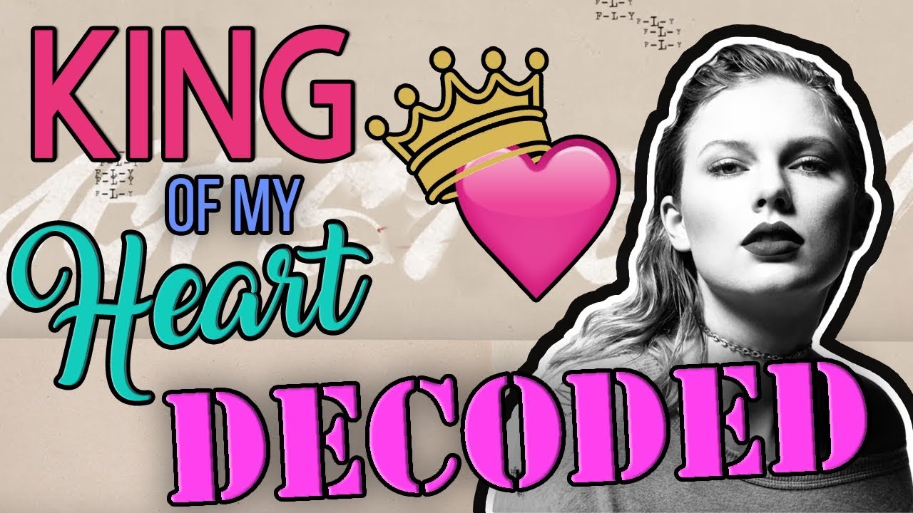 King Of My Heart Lyrics Taylor Swift Meaning